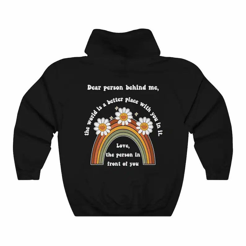 Dear Person Behind me Hoodie