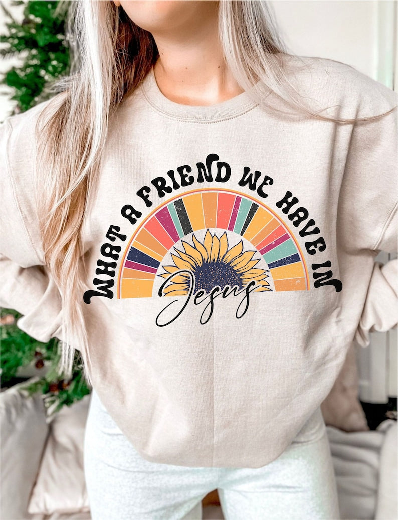 What A Friend We Have Retro Sweatshirt