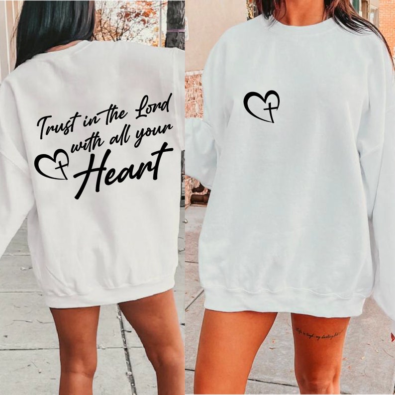 Trust in the Lord Sweatshirt