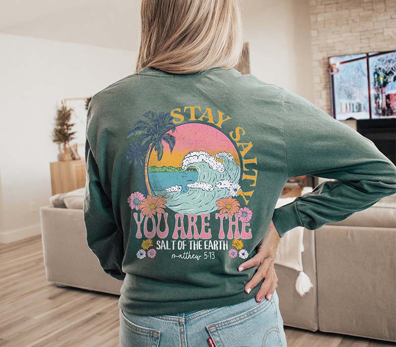 Stay Salty Shirt Faith Long Sleeves Sweatshirt