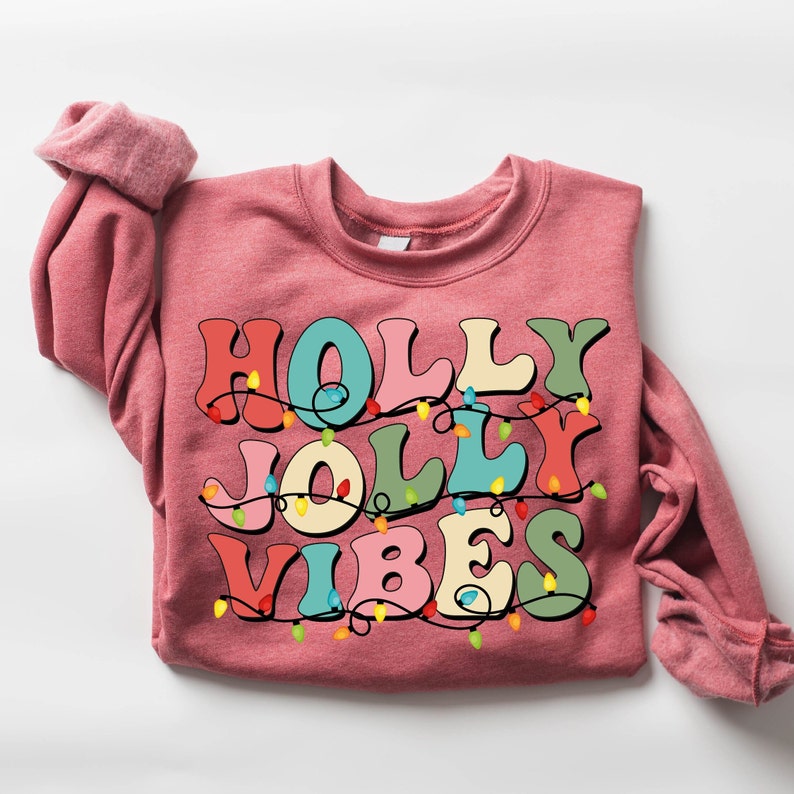 Christmas Holly Jolly Funny Sweatshirt