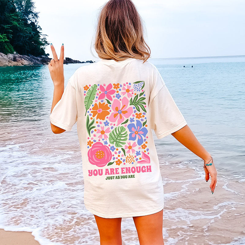 You Are Enough Flower Print T-shirt