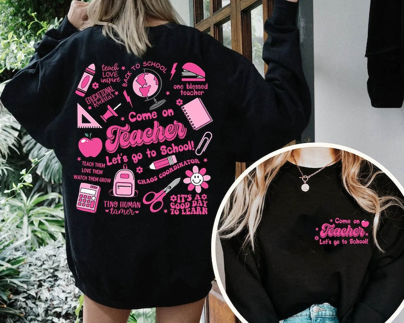 Come On Teacher Back To School Barbie Sweatshirt