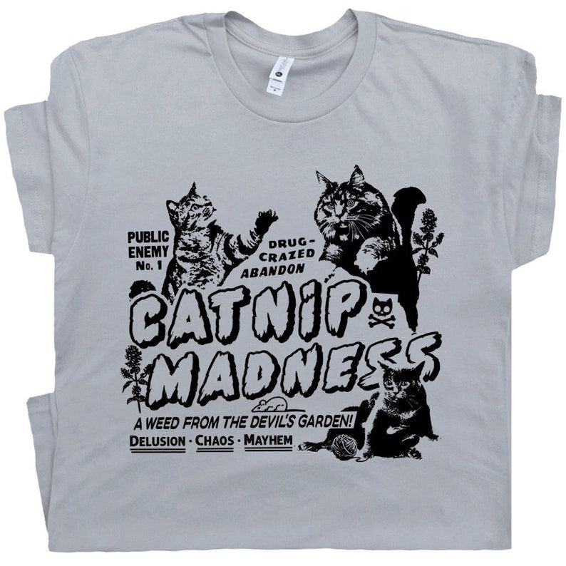 Funny Cat Catnip Madness T-shirt