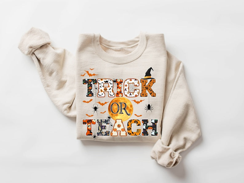 Trick Or Teach Funny Halloween Sweatshirt