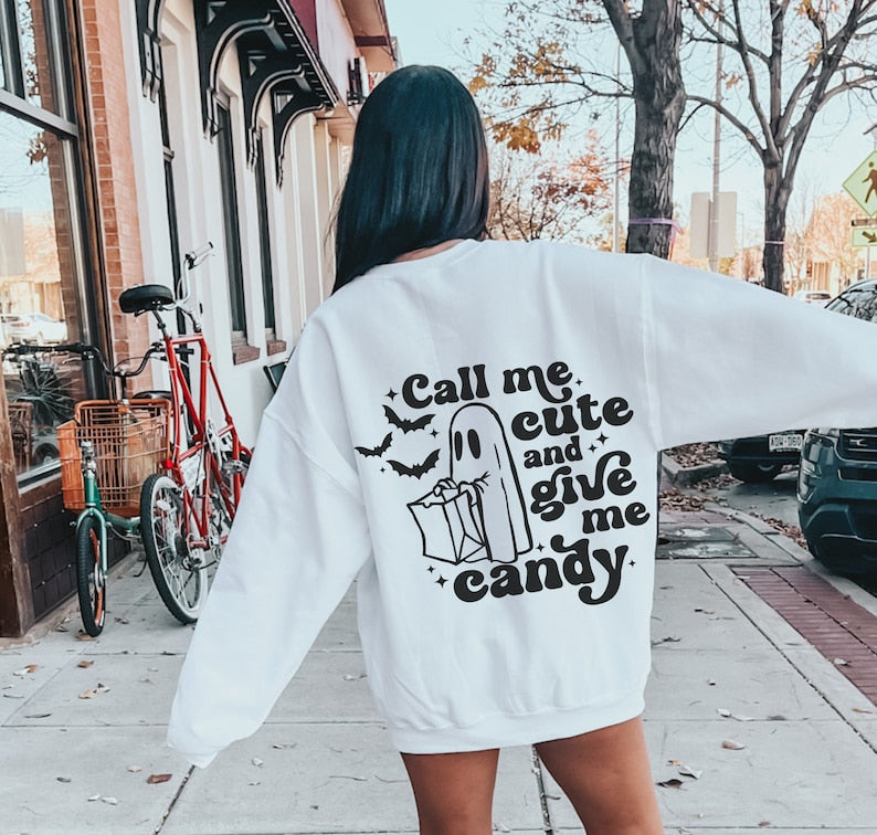 Call Me Cute and Give Me Candy Sweatshirt